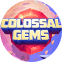 Colossal Gems