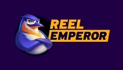 Reel Emperor