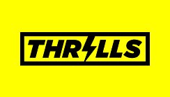 Thrills